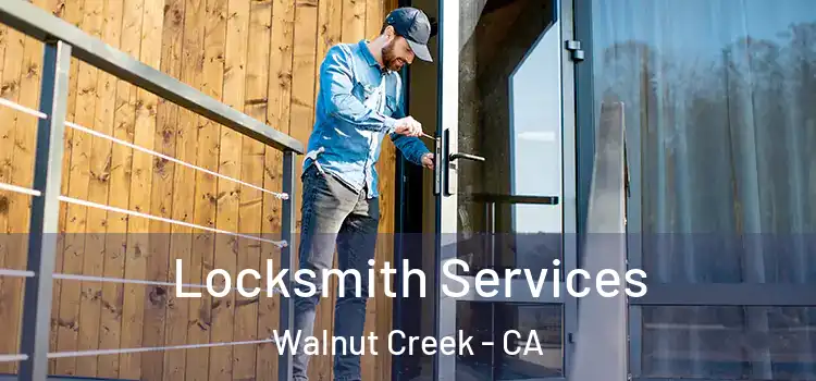 Locksmith Services Walnut Creek - CA